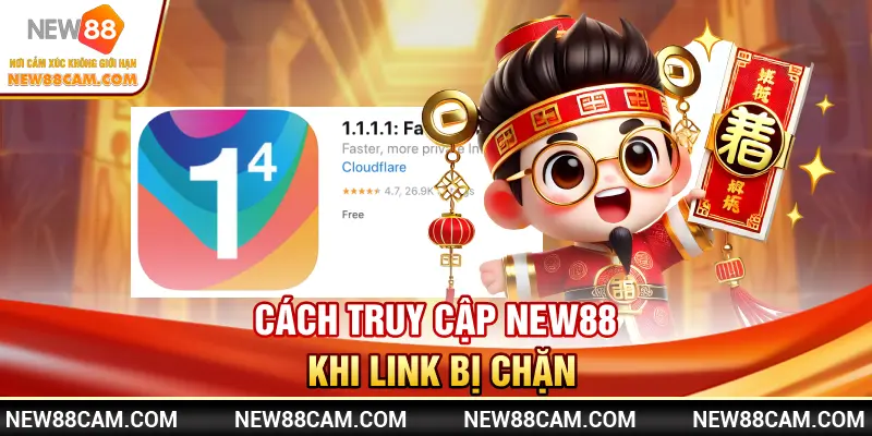 Cách truy cập NEW88 khi link bị chặn